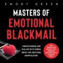 Masters of Emotional Blackmail Audiobook