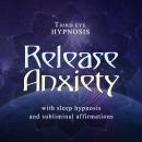 Release anxiety Audiobook