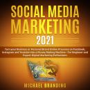 Social Media Marketing 2021 Audiobook