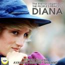 The Eternal Legend Of The People's Princess Diana Audiobook