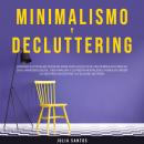 Minimalismo y Decluttering Audiobook