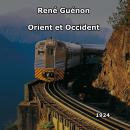 Orient et Occident Audiobook