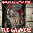 The Gawkers: A Short Horror Story Audiobook