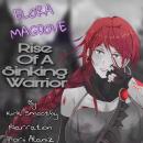 Elora Magdove: Rise Of A Sinking Warrior