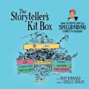 The Storyteller's Kit Box: How to create and tell SPELLBINDING stories to children
