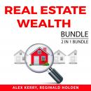 Real Estate Wealth Bundle, 2 IN 1 Bundle: Housing Wealth and Property Cashflow Audiobook