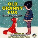 Old Granny Fox Audiobook