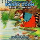 The Adventures of Bobby Coon Audiobook