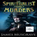 The Spiritualist Murders: Portia of the Pacific Historical Myteries, Volume 2 Audiobook