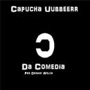 [Spanish] - Capucha Uubbbeerr Da Comedia Audiobook