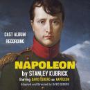 NAPOLEON by Stanley Kubrick: World Premiere Recording Audiobook