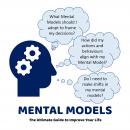 Mental Models: The Ultimate Guide to Improve Your Life Audiobook