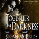 Together in Darkness Audiobook