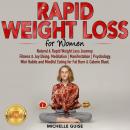 RAPID WEIGHT LOSS for Women: Natural & Rapid Weight Loss Journey. Fitness & Joy Using: Meditation |  Audiobook