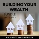 Building Your Wealth Bundle, 2 in 1 Bundle: Financially Free Mindset and  Wealthy Mindset Audiobook