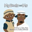 My Uncle and Me Audiobook