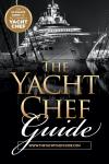 The Yacht Chef Guide: The Ultimate Guide to Becoming a Yacht Chef Audiobook