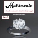 Matrimonio: Allanando el camino hacia la felicidad y la felicidad conyugal (Spanish Edition) Audiobook