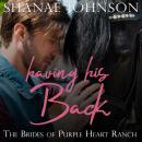 Having His Back: a Sweet Marriage of Convenience series Audiobook
