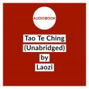 Tao Te Ching (Unabridged) Audiobook