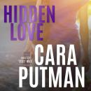 Hidden Love: A Inspirational Romantic Suspense Novella Audiobook
