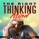 The Right Thinking Mind Audiobook