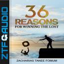 Thirty-Six Reasons For Winning The Lost Audiobook