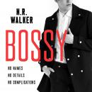 Bossy, N.R. Walker