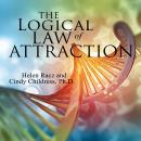 The Logical Law of Attraction Audiobook