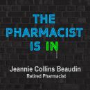 The Pharmacist Is IN: Answers to Health Questions You Didn't Know You Had Audiobook