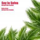 Soy La Selva Audiobook