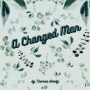 A Changed Man and Other Tales Audiobook