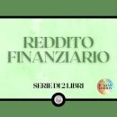 [Italian] - REDDITO FINANZIARIO (SERIE DI 2 LIBRI)