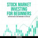 Stock Market Investing for Beginners: Everything You Need to Start Making Money IN 7 DAYS OR LESS! Audiobook