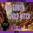 The Goblin and the Child Witch