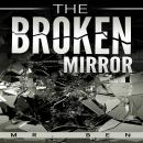 The Broken Mirror Audiobook