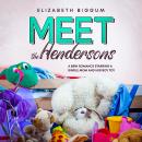 Meet the Hendersons: A BBW Romance starring a Single Mom and her Boy Toy Audiobook