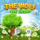 The Wolf and the Sheep Audiobook