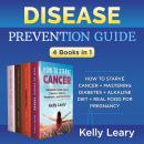 Disease Prevention Guide: How to Starve Cancer + Mastering Diabetes + Alkaline Diet + Real Food for  Audiobook