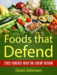 Foods That Defend: First Contact with the Enemy Within Audiobook