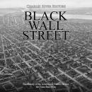 Black Wall Street: The History of the Greenwood District Before the Tulsa Race Riot