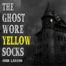 The Ghost Wore Yellow Socks Audiobook