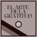 [Spanish] - El Arte de la Gratitud