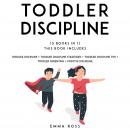 Toddler Discipline: (5 books in1) This Book Includes: Toddler Discipline + Toddler Discipline Strate Audiobook