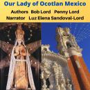 Our Lady of Ocotlan Audiobook