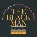 The Black Man: The Father of Civilization Proven by Biblical History