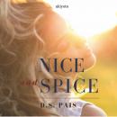 Nice and Spice Audiobook