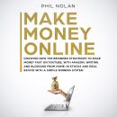 Make Money Online: Discover now the Beginner Strategies to make money fast on Youtube, with Amazon,  Audiobook