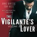 The Vigilante's Lover #3: A Romantic Suspense Thriller Audiobook