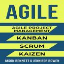 AGILE: Agile Project Management, Kanban, Scrum, Kaizen Audiobook